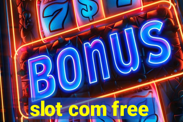 slot com free