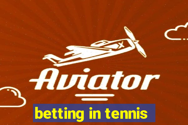 betting in tennis