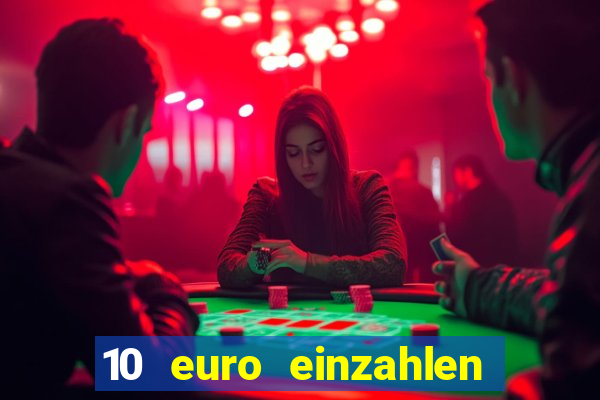 10 euro einzahlen mit 50 euro spielen casino