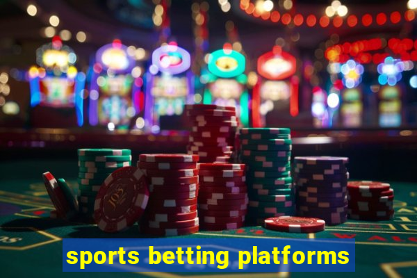 sports betting platforms