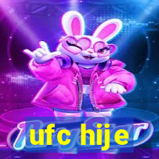 ufc hije