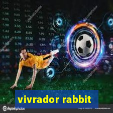 vivrador rabbit