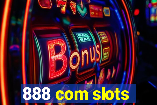 888 com slots