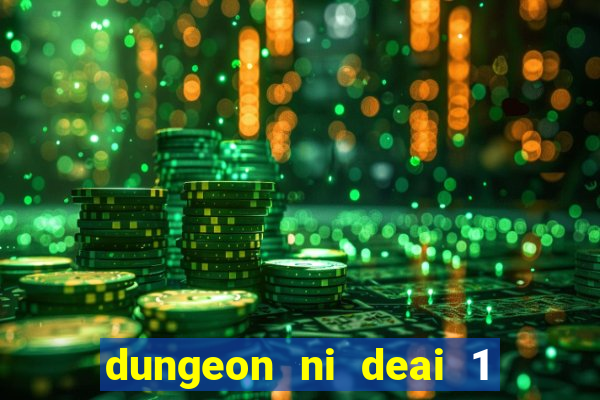 dungeon ni deai 1 temporada dublado