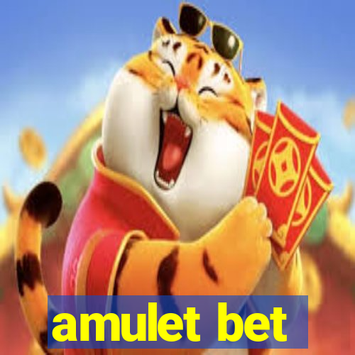 amulet bet