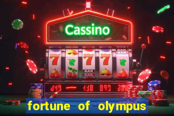 fortune of olympus slot machine paga mesmo