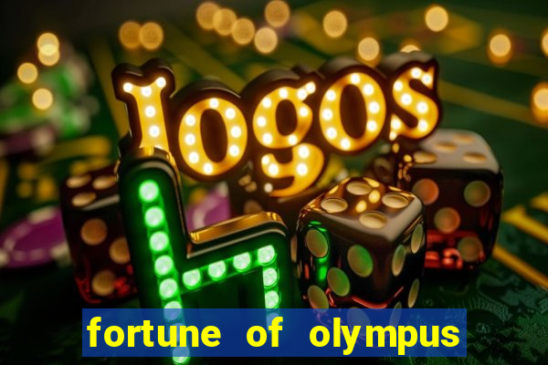 fortune of olympus slot machine paga mesmo