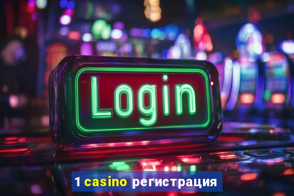 1 casino регистрация