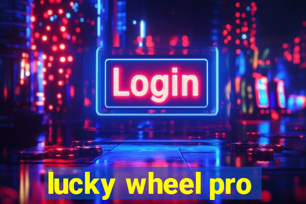 lucky wheel pro