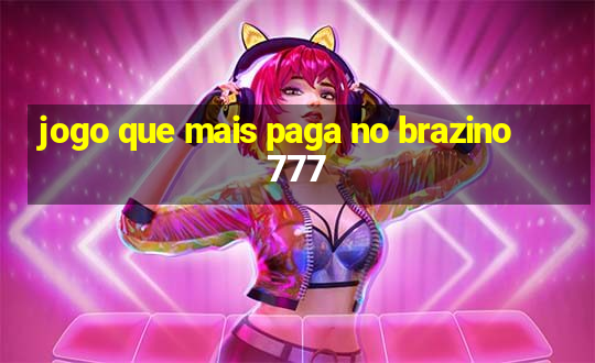 jogo que mais paga no brazino 777