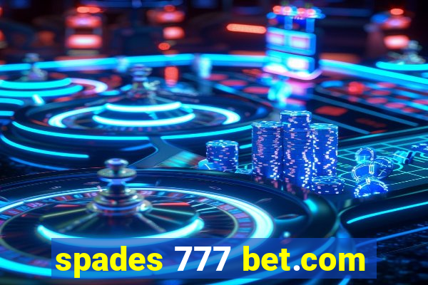 spades 777 bet.com