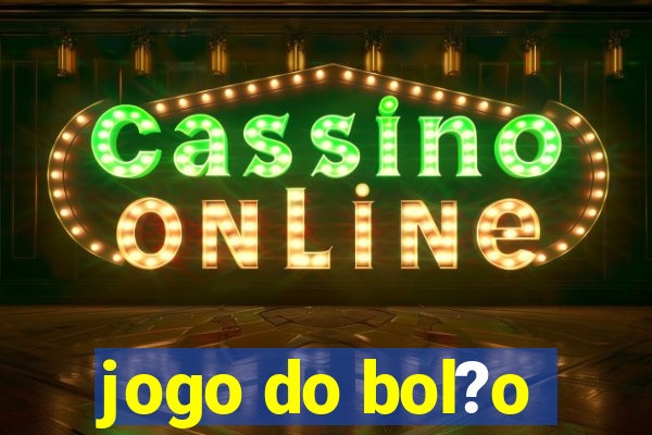 jogo do bol?o