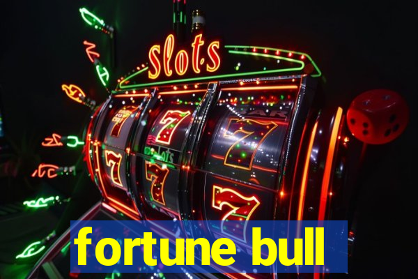 fortune bull