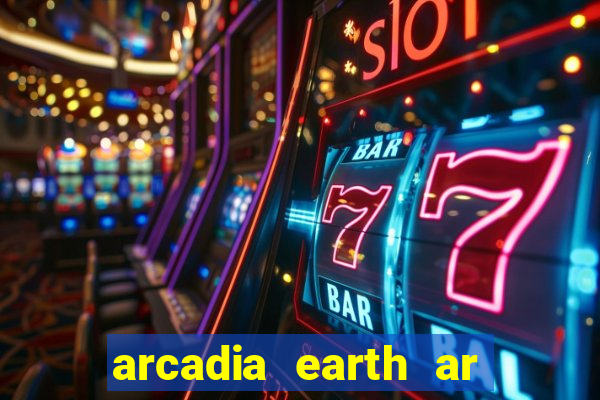 arcadia earth ar las vegas