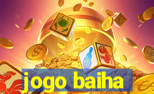 jogo baiha