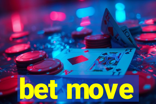 bet move