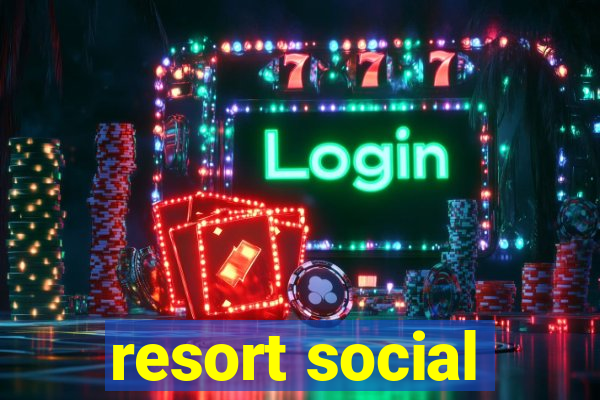 resort social