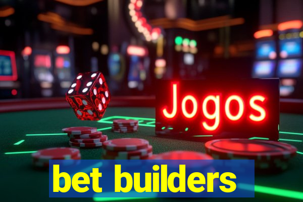 bet builders