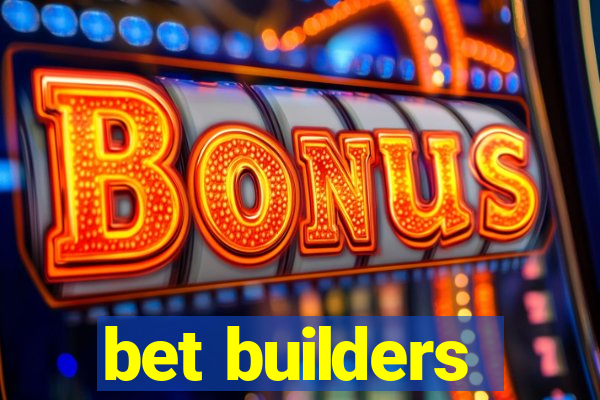 bet builders