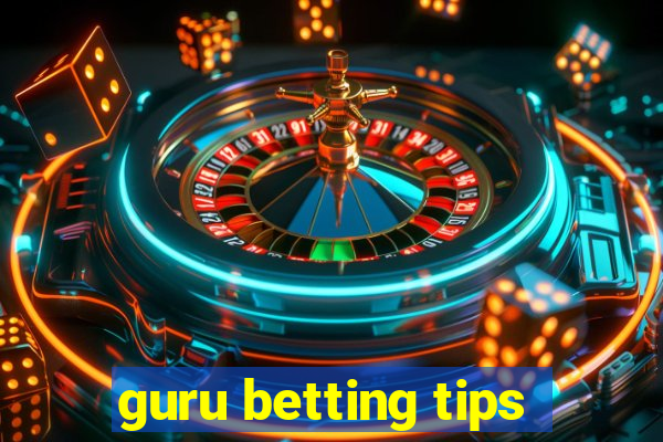 guru betting tips