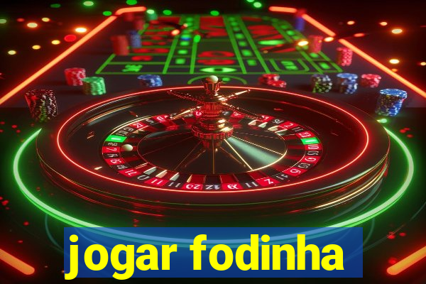 jogar fodinha