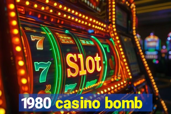 1980 casino bomb