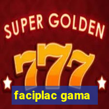 faciplac gama