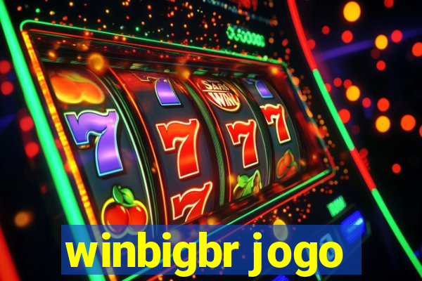 winbigbr jogo