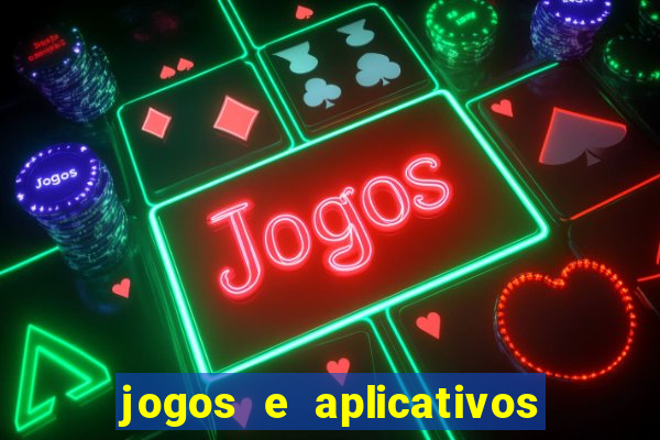 jogos e aplicativos para ganhar dinheiro