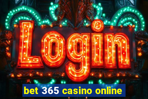 bet 365 casino online