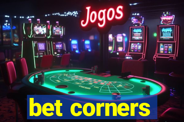 bet corners