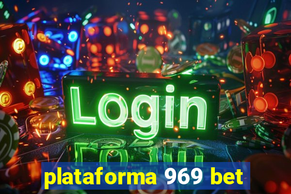 plataforma 969 bet