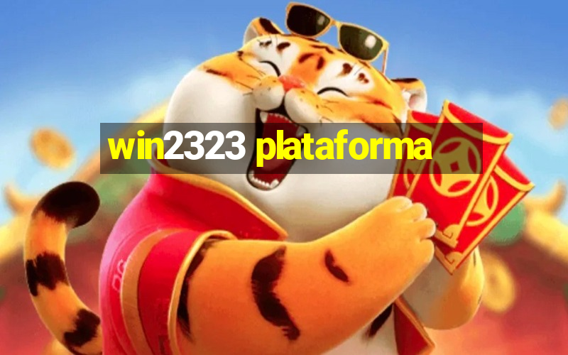 win2323 plataforma