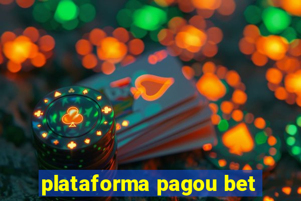 plataforma pagou bet