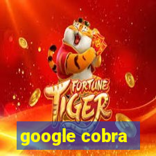 google cobra