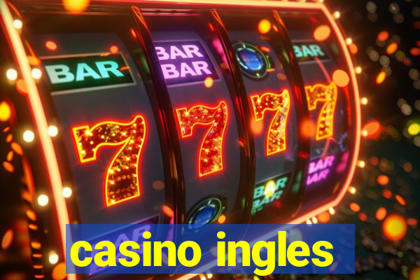 casino ingles