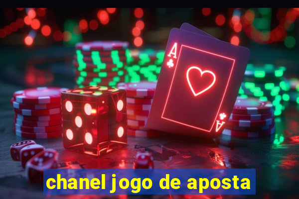 chanel jogo de aposta