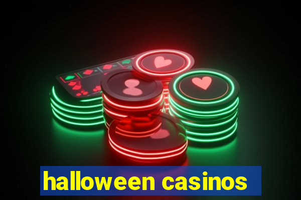 halloween casinos