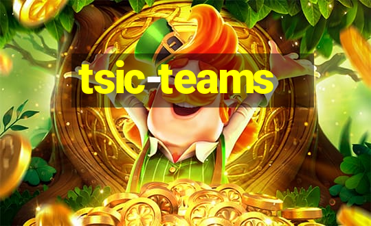 tsic-teams