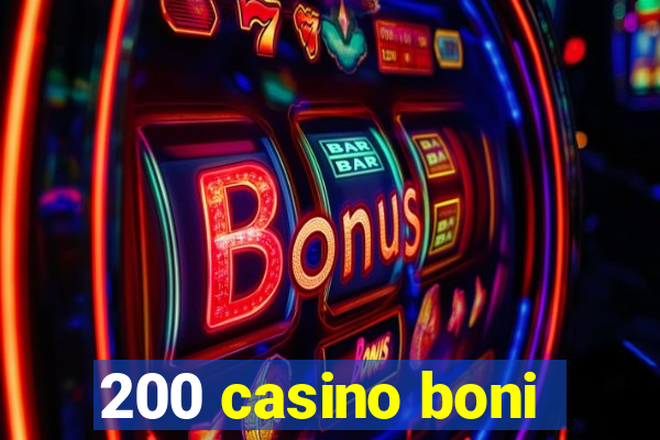 200 casino boni