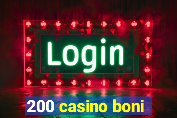 200 casino boni