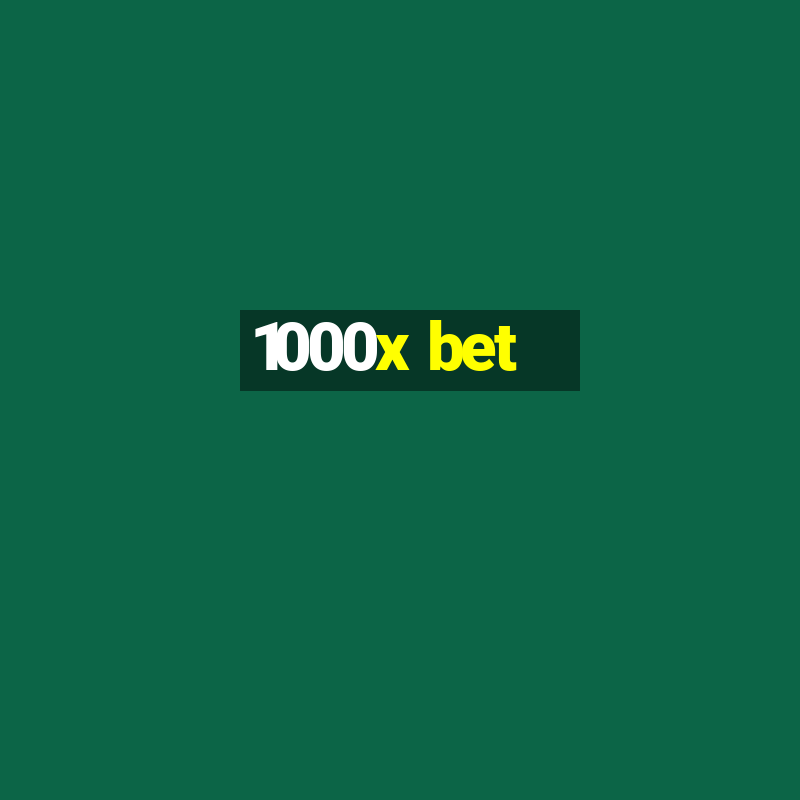 1000x bet