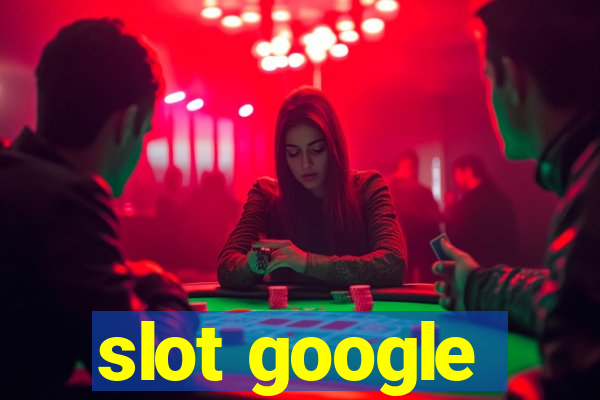 slot google