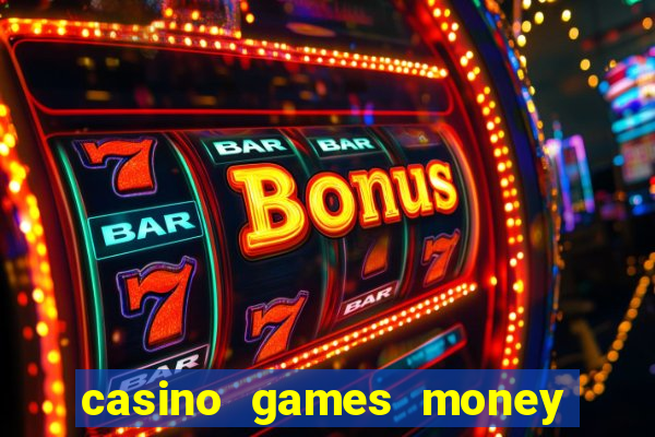 casino games money slots ls342