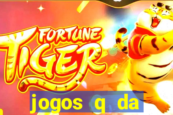 jogos q da dinheiro de verdade