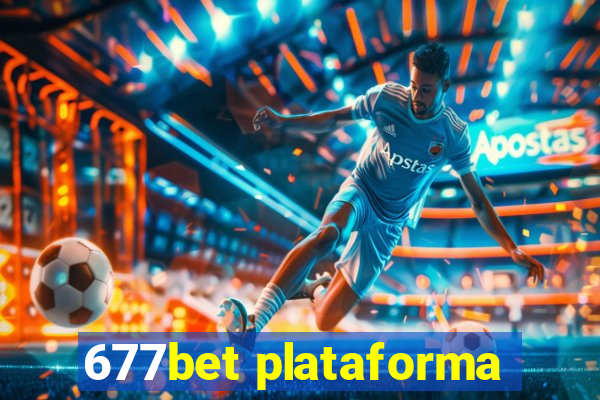 677bet plataforma