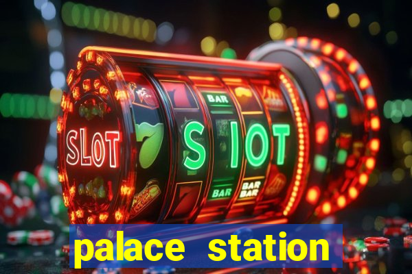 palace station casino vegas