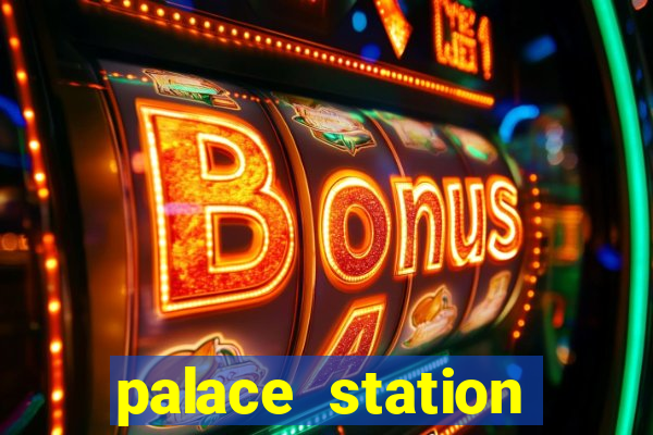 palace station casino vegas