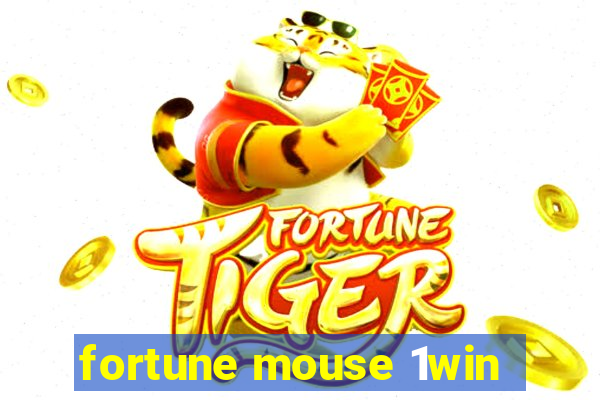 fortune mouse 1win