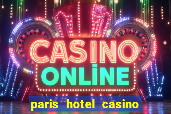 paris hotel casino las vegas nevada